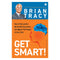 Gets Smart! By Brian Tracy 1 Unit