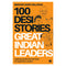 100 Desi Stories Great Indian Leaders By Madhur Zakir Hallegua 1 Unit