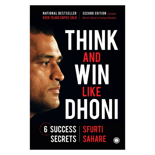 Think And Win Like Dhoni Second Edition 6 Success Secrets By Sfurti Sahare 1 Unit