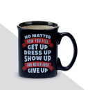 Archies Never Give Up Quotation Coffee Mug - 380 ml 1 Unit