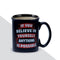 Archies Believe In Yourself Quotation Coffee Mug - 380 ml 1 Unit