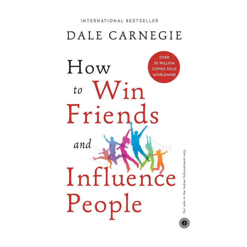 How To Win Friends And Influence People By Dale Carnegie 1 Unit