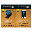 Mind Is Your Business & Body Greatest Gadget By Sadhguru Pack of 2