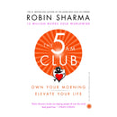 The 5 Am Club Own Your Morning Elevate Your Life By Robin Sharma 1 Unit