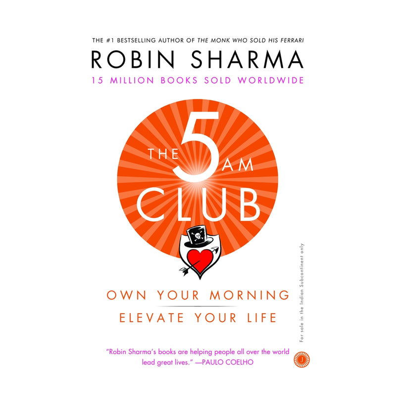 The 5 Am Club Own Your Morning Elevate Your Life By Robin Sharma 1 Unit